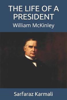 Paperback The Life of a President: William McKinley Book
