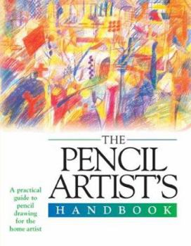 Hardcover The Pencil Artist's Handbook Book