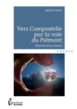 Paperback Vers Compostelle par la Voie du Piémont [French] Book