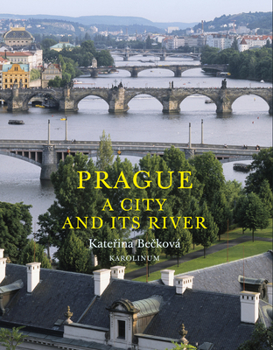 Paperback Prague: A City and Its River Book