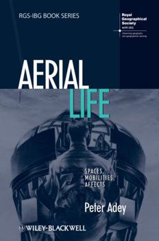 Paperback Aerial Life: Spaces, Mobilities, Affects Book