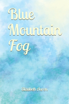 Paperback Blue Mountain Fog Book