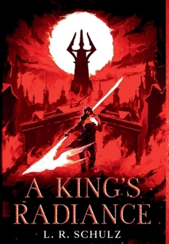 Hardcover A King's Radiance Book