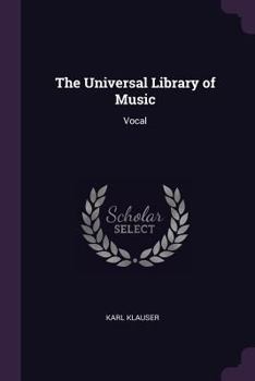 Paperback The Universal Library of Music: Vocal Book