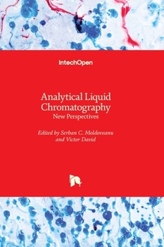 Hardcover Analytical Liquid Chromatography - New Perspectives Book