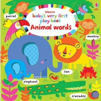 Paperback Baby's Very First Play Book Animal Words [Dec 14, 2015] Watt, Fiona and Baggott, Stella Book