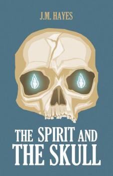 Hardcover The Spirit and the Skull Book