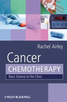 Paperback Cancer Chemotherapy: Basic Science to the Clinic Book