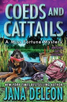 Coeds and Cattails (Miss Fortune Mysteries) - Book #29 of the Miss Fortune Mystery