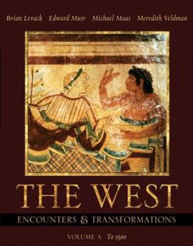 Paperback Supplement: West, The: Encounters & Transformations, Volume a (Chapters 1-11) - West, The: Encounter Book