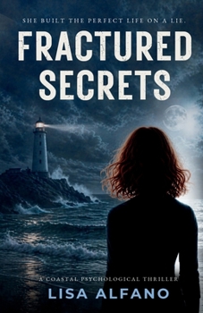 Paperback Fractured Secrets: A Coastal Psychological Thriller Book