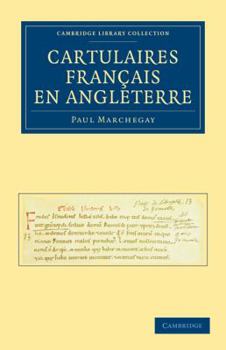 Paperback Cartulaires Français En Angleterre [French] Book