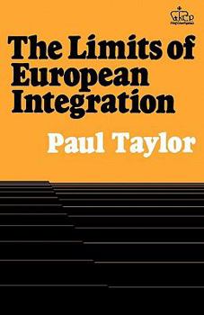 Paperback The Limits of European Integration Book