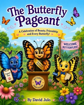 Paperback The Butterfly Pageant: The Butterfly Pageant Book