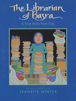 Hardcover The Librarian of Basra: A True Story from Iraq Book