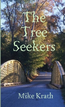 Paperback The Tree Seekers Book