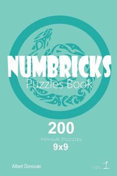 Paperback Numbricks - 200 Normal Puzzles 9x9 (Volume 1) Book