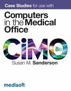 Paperback Case Studies for Use with Computers in the Medical Office Book