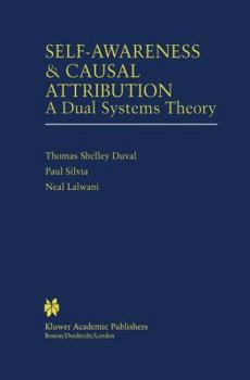 Paperback Self-Awareness & Causal Attribution: A Dual Systems Theory Book