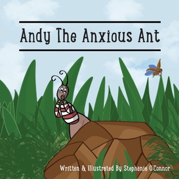 Paperback Andy The Anxious Ant Book