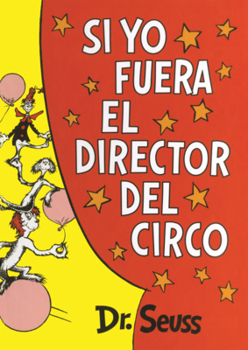 Library Binding Si Yo Fuera El Director del Circo [Spanish] Book