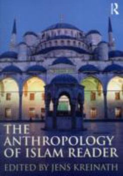 Paperback The Anthropology of Islam Reader Book
