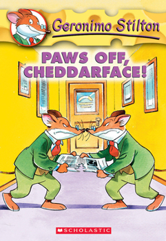 Paws Off, Cheddarface! - Book #3 of the Geronimo Stilton - Original Italian Pub. Order