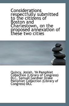 Paperback Considerations Respectfully Submitted to the Citizens of Boston and Charlestown, on the Proposed Ann Book