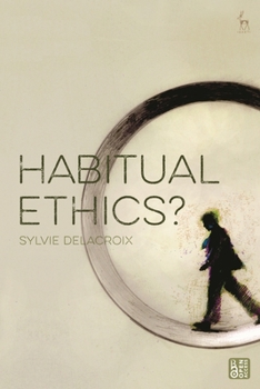 Hardcover Habitual Ethics? Book