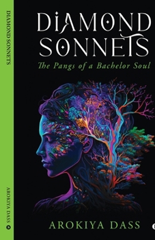 Paperback Diamond Sonnets: The Pangs of a Bachelor Soul Book