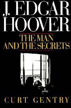 Hardcover J. Edgar Hoover: The Man and the Secrets Book