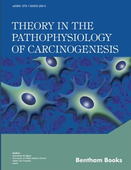 Paperback Theory in the Pathophysiology of Carcinogenesis Book