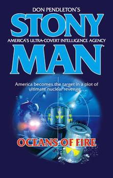 Oceans of Fire (Stony Man, #86) - Book #86 of the Stony Man