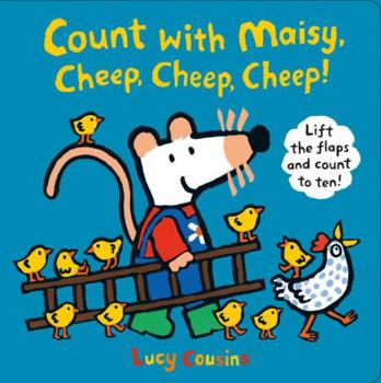 Count with Maisy, Cheep, Cheep, Cheep! - Book  of the Maisy