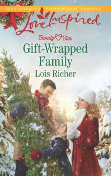 Gift-Wrapped Family - Book #3 of the Family Ties