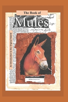 Paperback The Book of Mules: An Introduction to the Original Hybrid Book