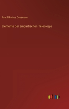 Hardcover Elemente der empiritischen Teleologie [German] Book