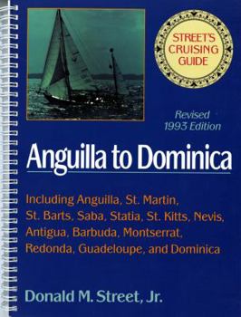 Paperback Street's Cruising Guide to the Eastern Caribbean: Anguilla to Domenica Book