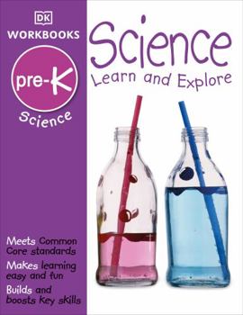 Paperback DK Workbooks: Science, Pre-K: Learn and Explore Book
