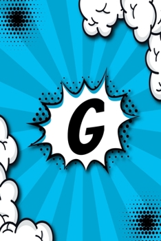 Paperback G: Personalized Blank Sketchbook Customized With Monogram Letter G Comic Book Style Pop Art Initials For Names Starting W Book