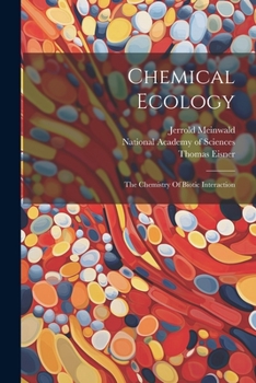 Paperback Chemical Ecology: The Chemistry Of Biotic Interaction Book