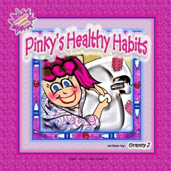 Paperback Pinky's Healthy Habits - Pinky Frink's Learning Books Book