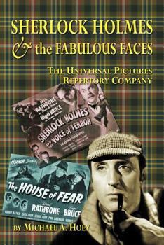 Paperback Sherlock Holmes & the FabulousFaces - The Universal Pictures Repertory Company Book