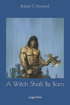 Paperback A Witch Shall Be Born: Large Print Book