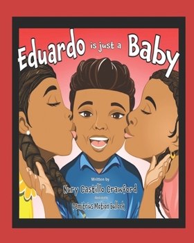 Paperback Eduardo is Just a Baby: Eduardo solo es un bebe Book