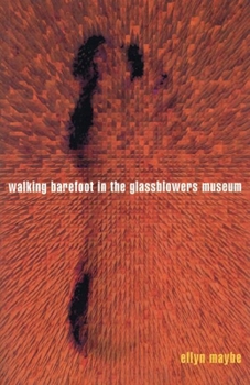 Paperback Walking Barefoot in Glassblowers Museum Book