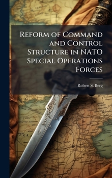 Hardcover Reform of Command and Control Structure in NATO Special Operations Forces Book