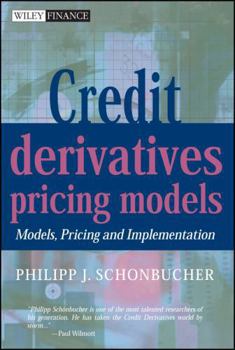 Hardcover Credit Derivatives Pricing Models: Models, Pricing and Implementation Book