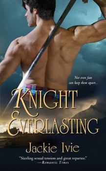Knight Everlasting - Book #2 of the Knights