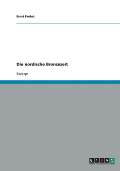 Paperback Die nordische Bronzezeit [German] Book
